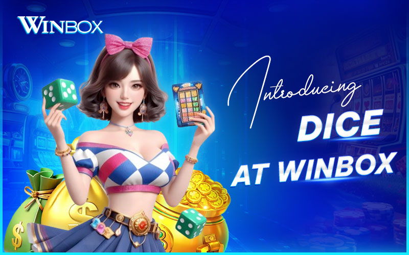 Explore Dice gameplay at Winbox Malaysia Explore Dice gameplay at Winbox Malaysia