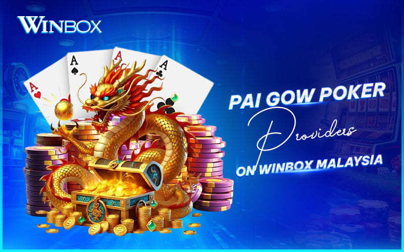 Pai Gow Poker providers on Winbox Malaysia offer smooth gameplay Pai Gow Poker providers on Winbox Malaysia offer smooth gameplay