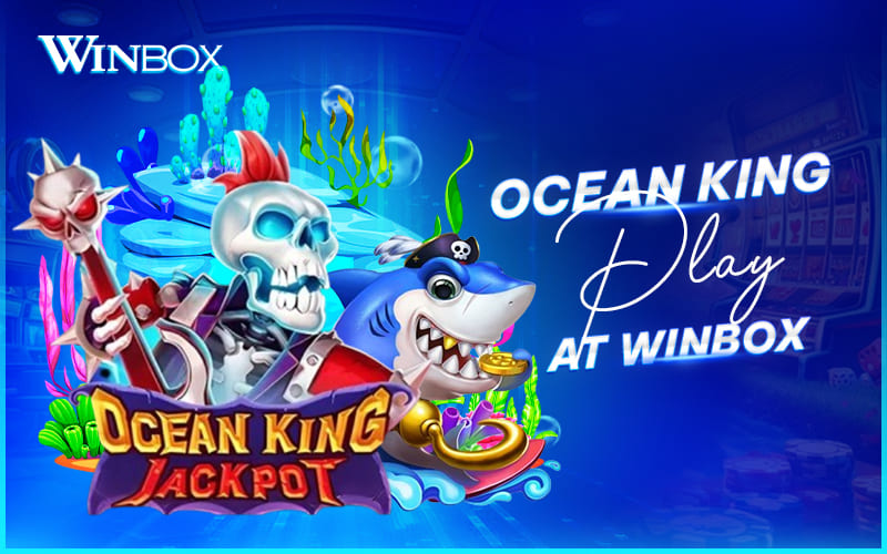 Ocean King fishing game on Winbox Malaysia