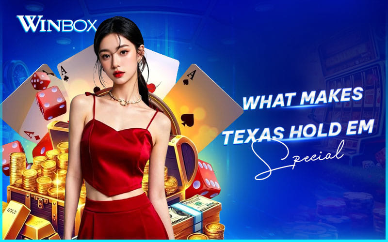 Play Texas Hold’em on Winbox Malaysia with smooth and competitive gameplay