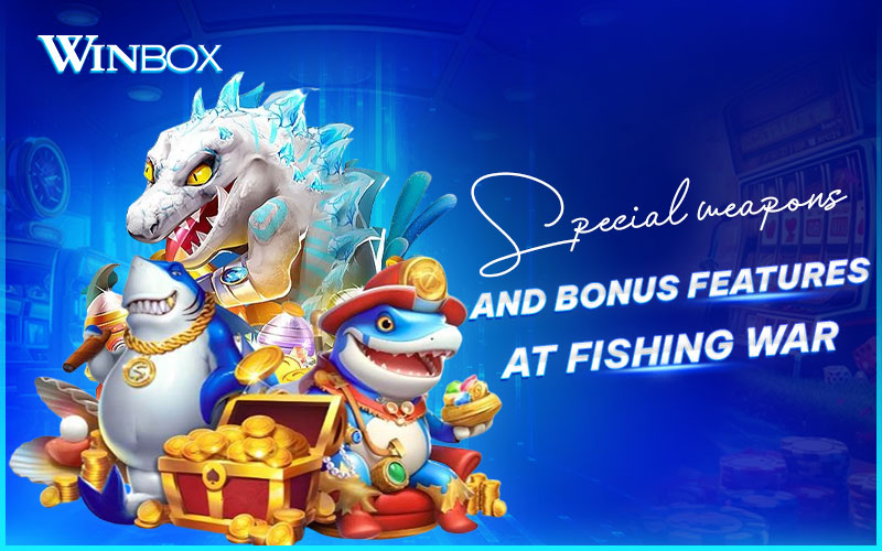 Unlock weapons and bonus features in Fishing War