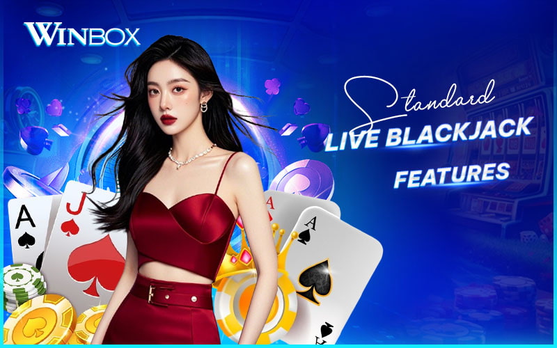 Live Blackjack features include real dealers and smooth gameplay Live Blackjack features include real dealers and smooth gameplay