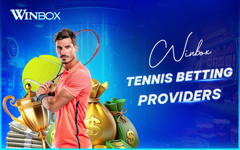 Top tennis providers at Winbox Malaysia