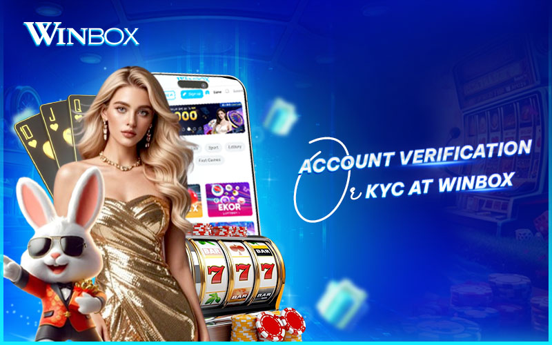 KYC and account verification on Winbox