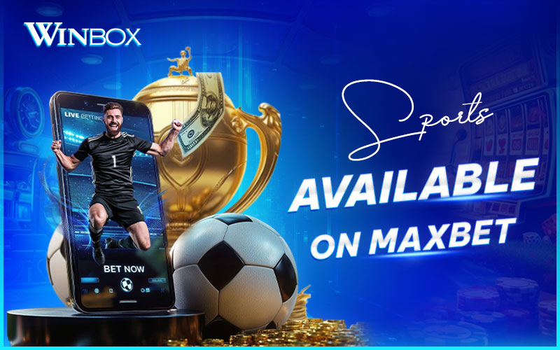 Discover all sports available on Maxbet with diverse betting opportunities