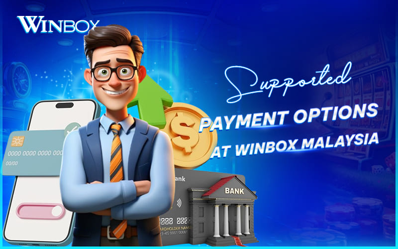 Winbox Malaysia available payment methods