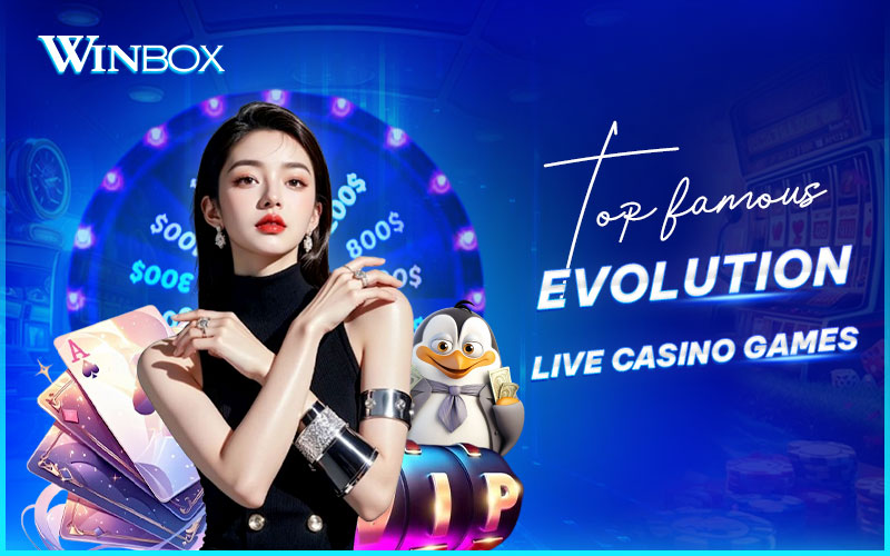 Famous Evolution casino games on Winbox