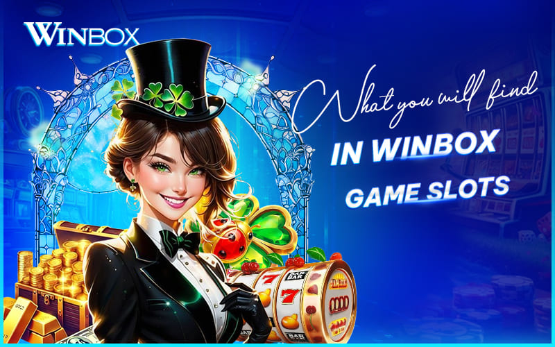 What Winbox slot games offer